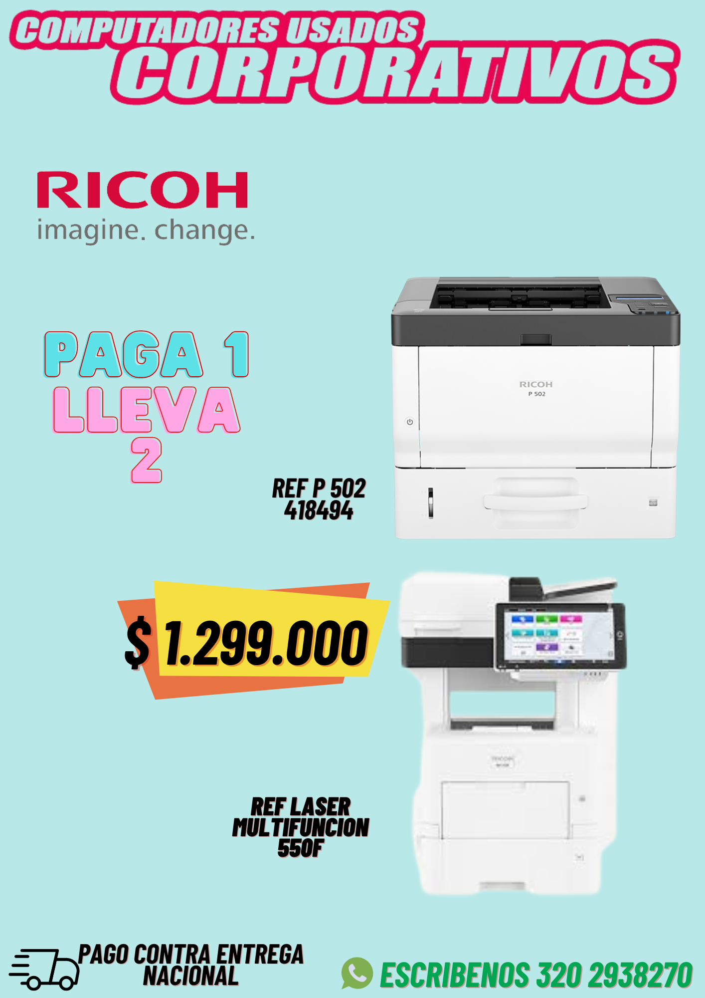 Paga 1 lleva 2 impresora Ricoh